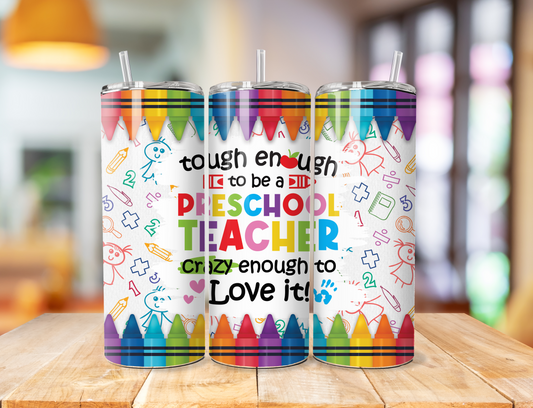 tough preschool teacher Tumbler