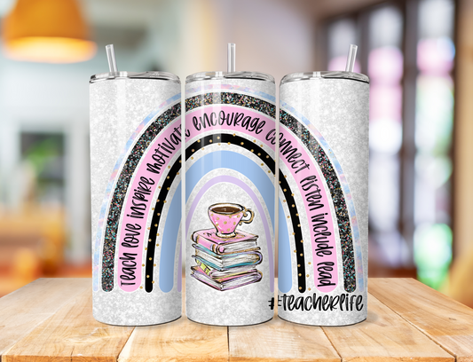 #Teacher Life Tumbler