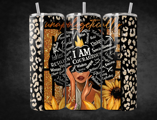 Unapologetically Dope tumbler