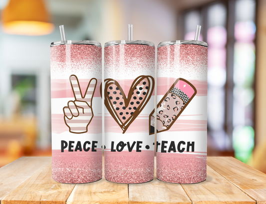 Peace love teach Tumbler