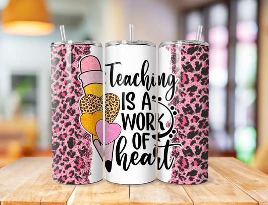 Teaching is a work of heart Tumbler