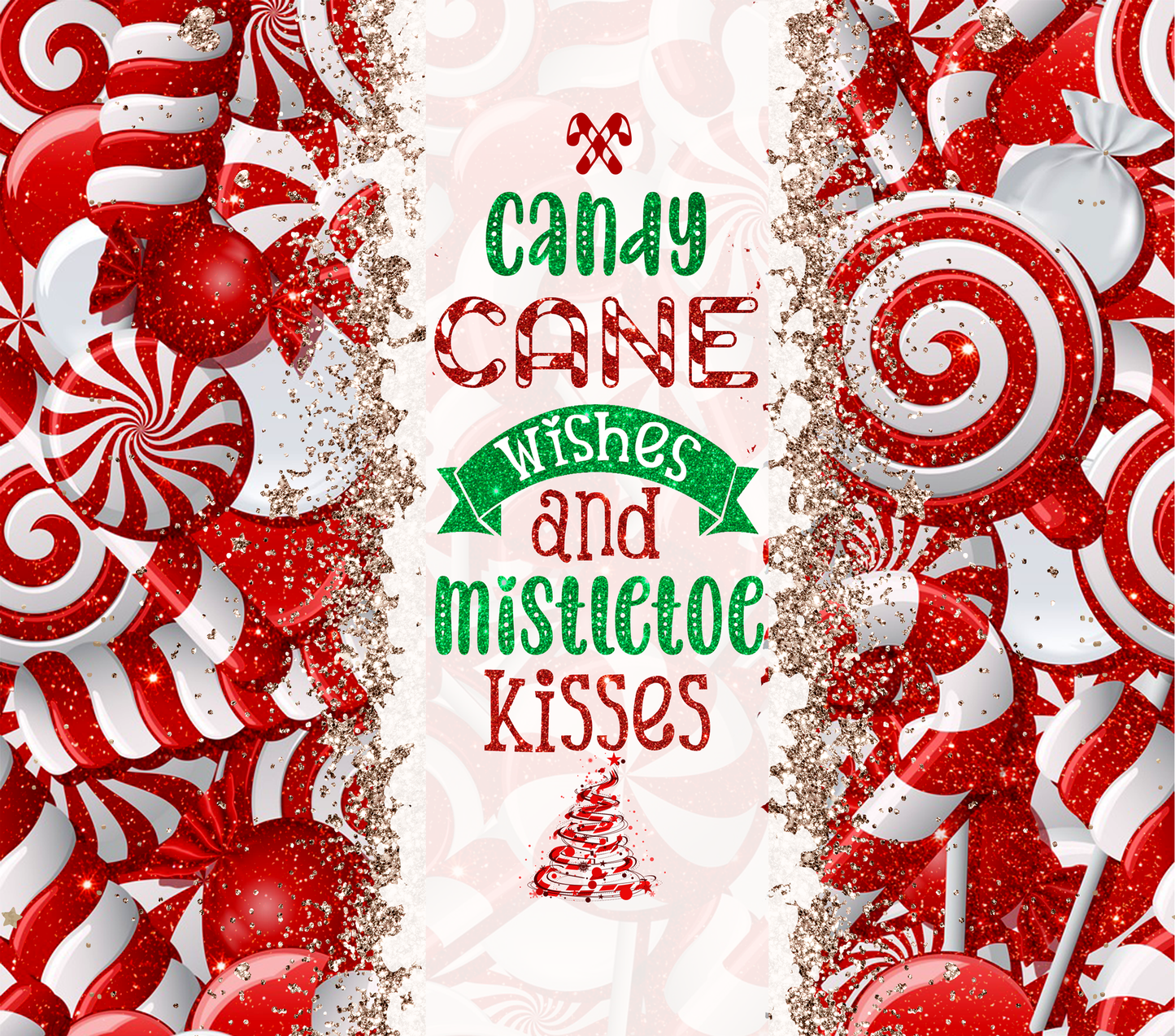 Candy cane wishes and mistletoe kisses