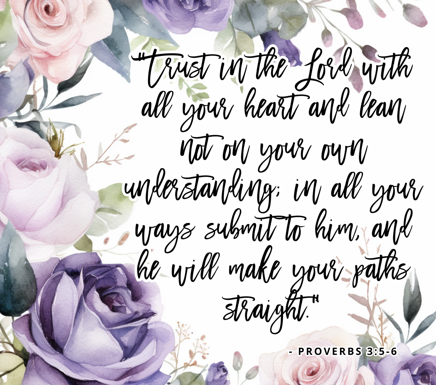 Proverbs 3:5-6